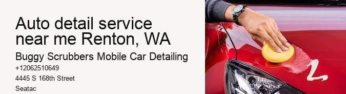 auto detail service near me Renton, WA