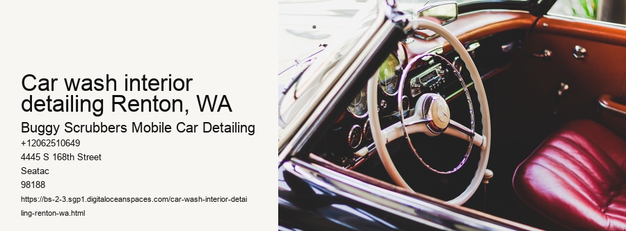 car wash interior detailing Renton, WA